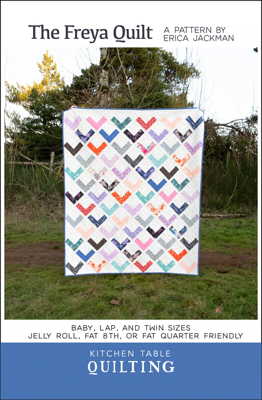 The Freya Quilt Pattern (Kitchen Table Quilting)