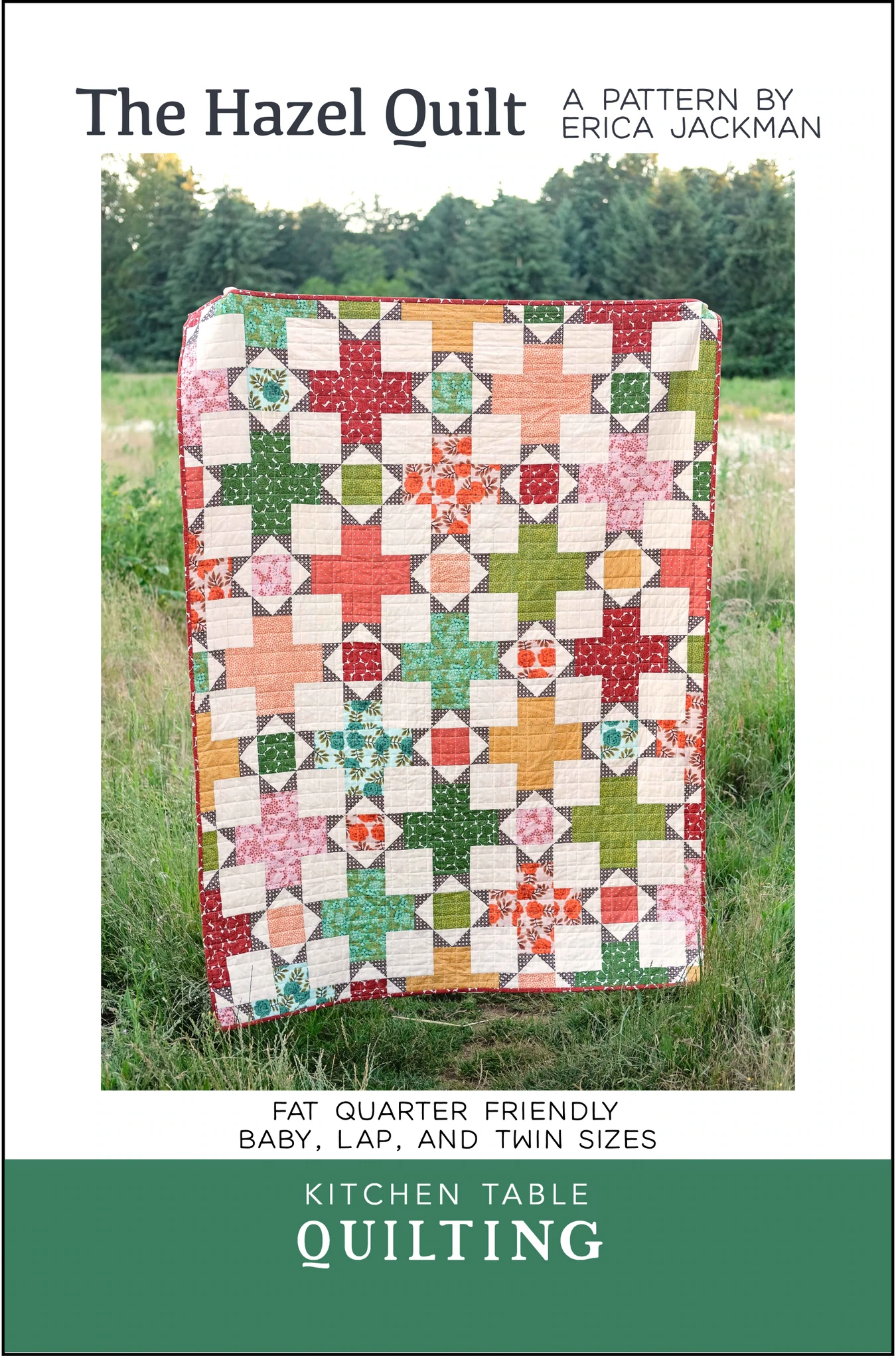 The Hazel Quilt Pattern (Kitchen Table Quilting)
